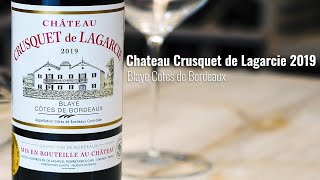 Chateau Crusquet de Lagarcie 2019 Blaye Cotes de Bordeaux, France