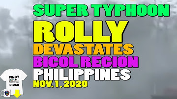 SUPER TYPHOON ROLLY DEVASTATES BICOL REGION PHILIPPINES ~ NOV. 1,2020