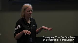 Strengthen Your SecOps Team by Leveraging Neurodiversity - Megan Roddie