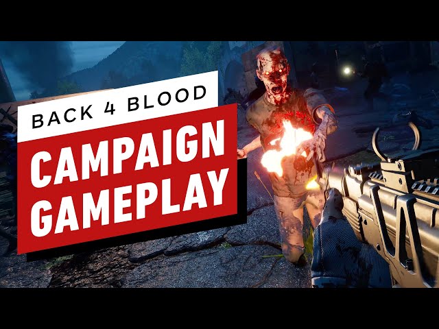 Back 4 Blood Gameplay Trailer - IGN