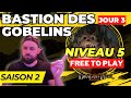 BASTION DES GOBELINS NIV.5 F2P - DRAGONHEIR SAISON 2 - JOUR 3
