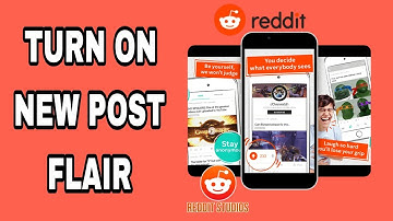 How To Turn On New Post Flair On Reddit