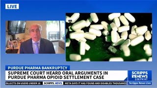 Hunter Shkolnik on Supreme Court Oral Argument for Purdue Pharma Bankruptcy