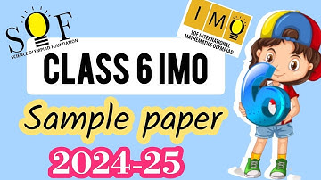 IMO Class 6 | SOF IMO 2024-25 | IMO sample Paper | sample Paper class 6 | 2024-25 | maths Olympiad