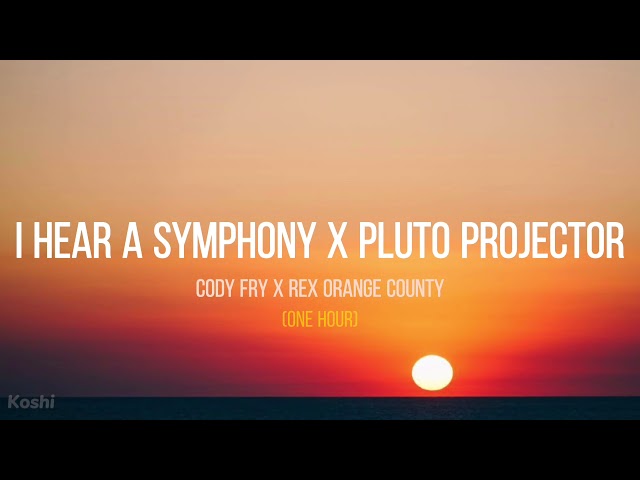 I Hear a Symphony x Pluto Projector (ONE HOUR) class=