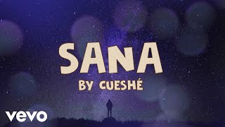 Watch Cueshe Sana video