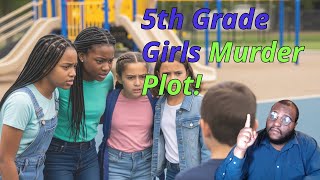 5th Grade Girls Murder Plot