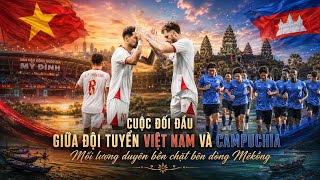 Download lagu From Angkor Wat to My Dinh: The Story of the Vietnam and Cambodia National Teams—A Bond Shared Al...