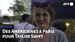 Dernier concert de Taylor Swift à Paris : des Américaines ont fait le déplacement | AFP