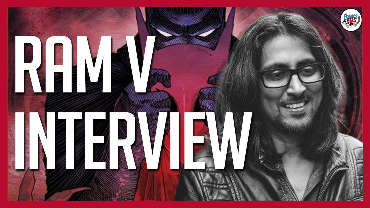 Ram V Interview | The Comics Pals Episode 346