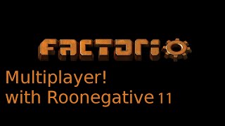 Factorio Multiplayer with Root Negative E11