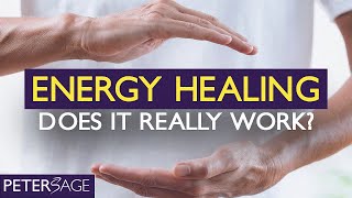 Does Energy Healing REALLY Work?