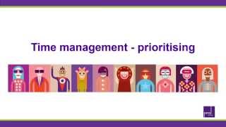 Time Management - Prioritising