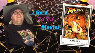 I God to da Movies - Raiders of the Lost Ark (1981)