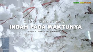 Pop Rohani - Indah Pada WaktuNya | Elke Ngantung ( Cover )