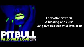 Pitbull - Wild Wild Love (lyric song)