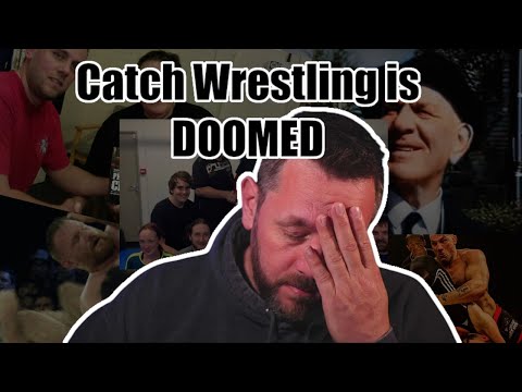 Catch Wrestling is DOOMED!