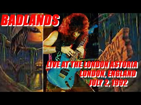 Badlands  - Live At The London Astoria - London, England - 07/02/1992