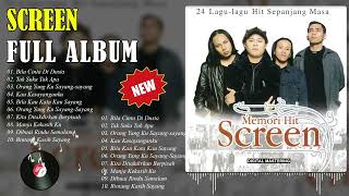 Screen Full Album | Screen Kumpulan Lagu Hits Top Kenangan | Screen Best Song