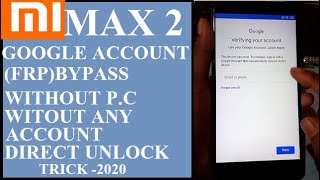MI MAX2 MIUI 11,10 GOOGLE ACCOUNT(FRP) BYPASS WITHOUT P.C  WITHOUT ANY ACCOUNT DIRECT  LATAST -2020