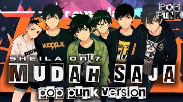 Sheila On 7 - Mudah Saja | Pop Punk Version 🎧 Pop Punk Cover