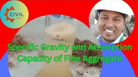 Specific Gravity and Absorption of Fine Aggregates