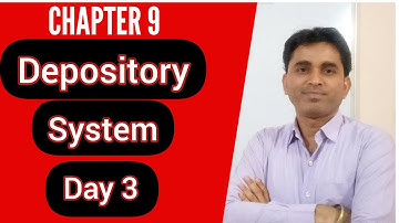 Day 3 l Constituents of Depository system l Chapter 9 Depository system l Class 12th