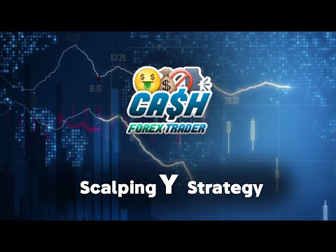 Scalping « Y » Strategy – CashForexTrader