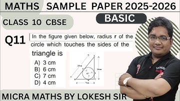 Q11 In the figure given below, radius r of the circle which touches the sides of the triangle isA)