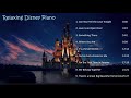 30 Minutes Disney Piano Relaxing Music 