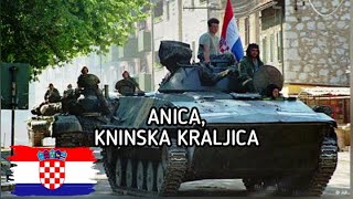 Anica Kninska Kraljica | Croatian War Song