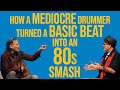 80s LEGEND On How A Mediocre Drummer ACTUALLY Made This An 80s Hit | Professor of Rock