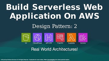 AWS Cloud Solutions - Design Pattern 2: Build Serverless Web Application On AWS