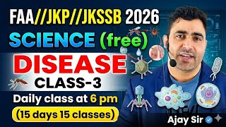 Disease-3//UPSC LEVEL// JKSSB NEW PATTERN// FREE BATCH// AJAY SIR//110% COVERAGE //