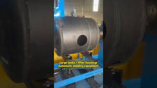 Large tanks + filter housings – automatic welding equipment handles it all #automation