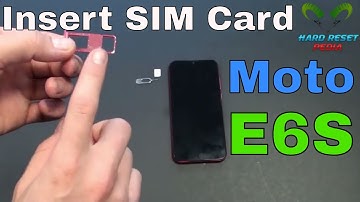 Motorola Moto E6S Insert The SIM Card