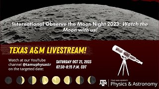 International Observe The Moon Night 2023: Space Physics Spectacular!