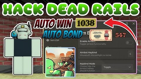 Cách Hack Dead Rails Trên Điện Thoại | Script Dead Rails Auto Bond | Hack Dead Rails Auto Win