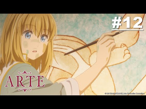 ARTE - Episode 12 [English Sub]