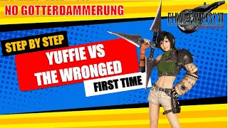 Step by Step Guide: Yuffie Vs The Wronged [No Gotterdammerung] - Final Fantasy VII Rebirth