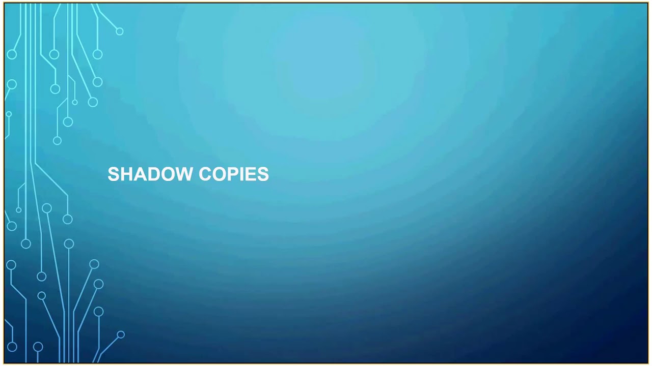 Understanding Shadow Copies in Windows YouTube