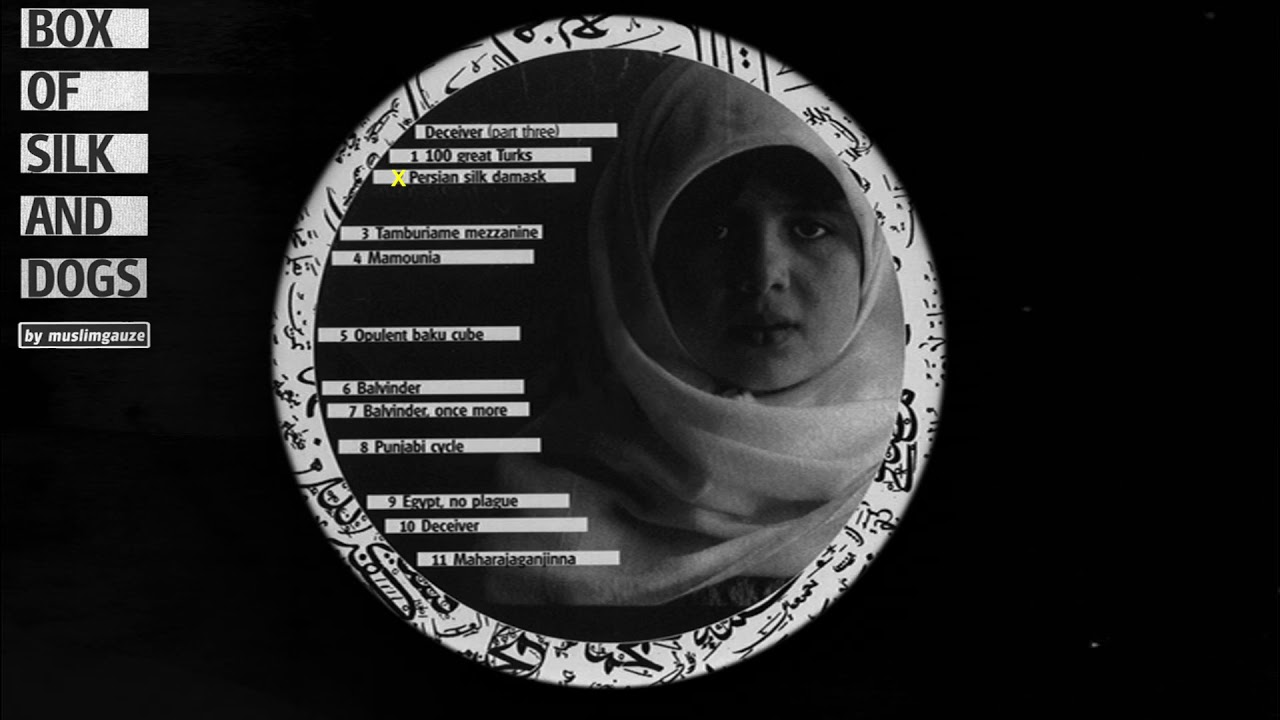 Muslimgauze - Deceiver (Part Three) /// Box Of Silk And Dogs 5 (1999) [FULL ALBUM]