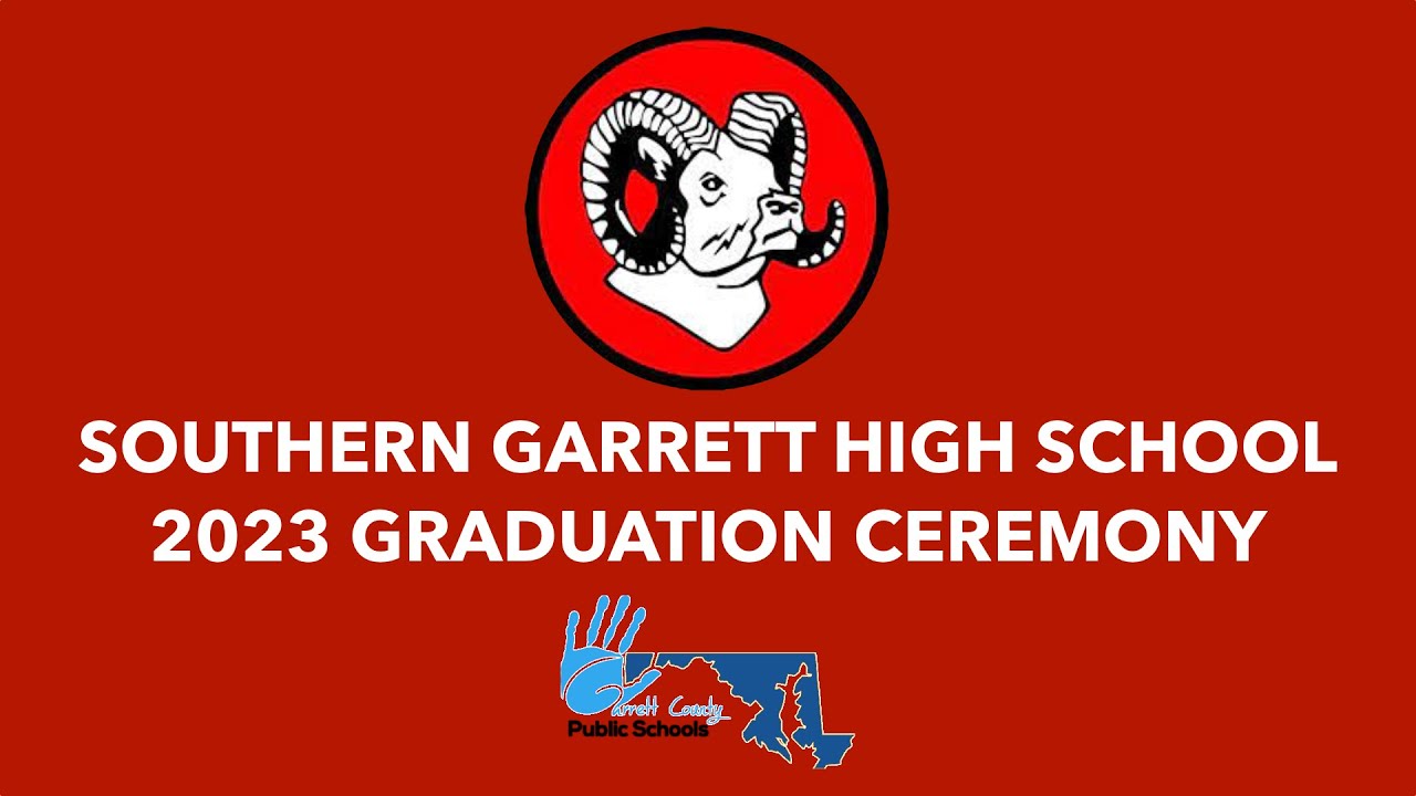 2023 Southern Garrett High School Graduation Ceremony YouTube