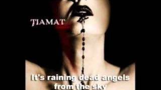 Tiamat   Raining Dead Angels (with lyrics)