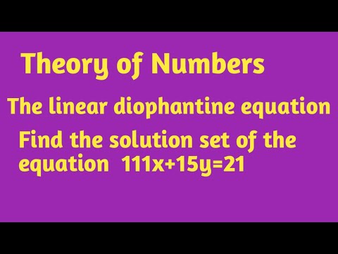 Find the solution set of the equation  111x+15y=21 || Number theory