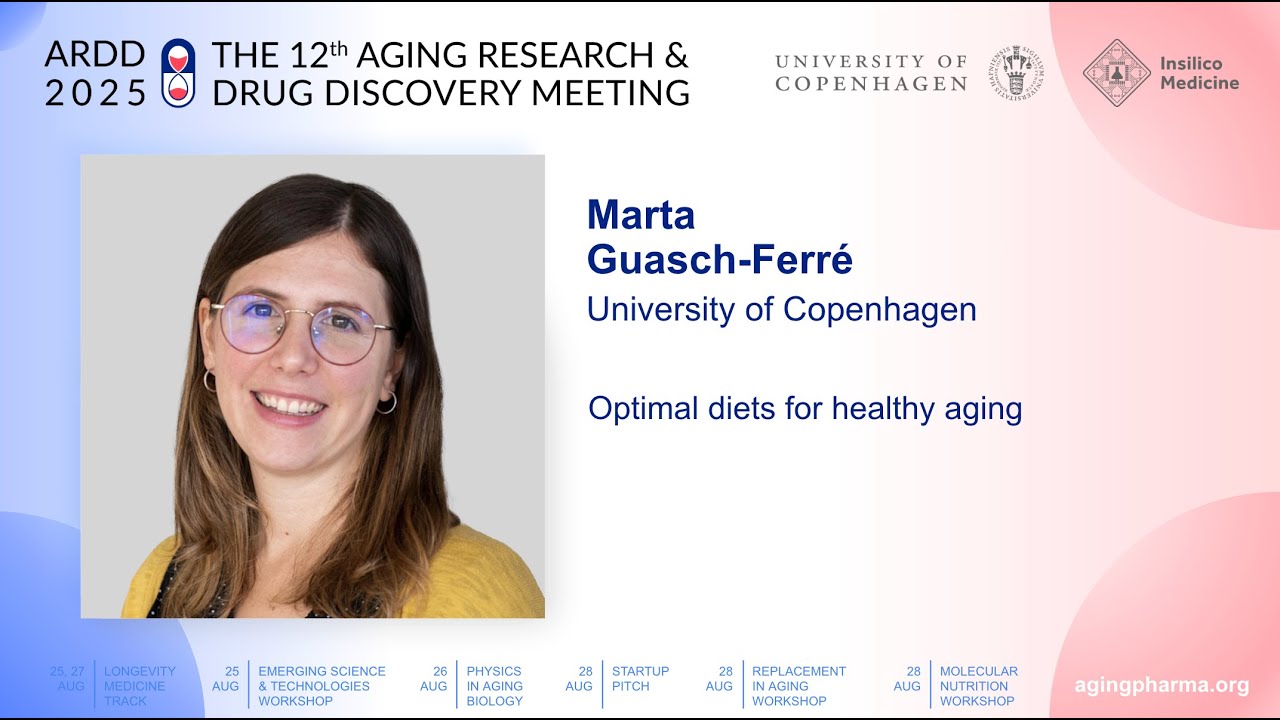Marta Guasch-Ferré at ARDD2025: Optimal diets for healthy aging