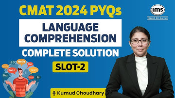 CMAT PYQs | CMAT 2024 Language Comprehension PYQs - Slot 2 | CMAT 2025 Preparation | Kumud Choudhary