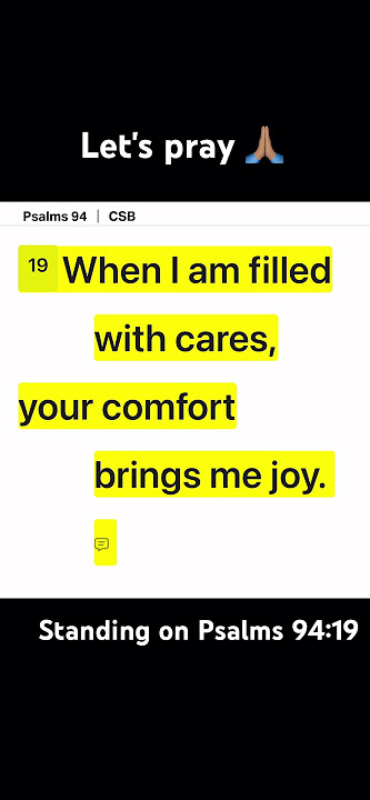 Morning Prayer | When Anxiety Was Great Within Me – Psalm 94:19