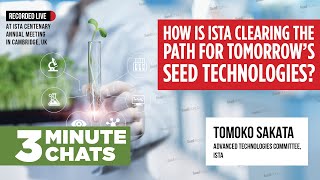 How Is Ista Clearing The Path For Tomorrows Seed Technologies?