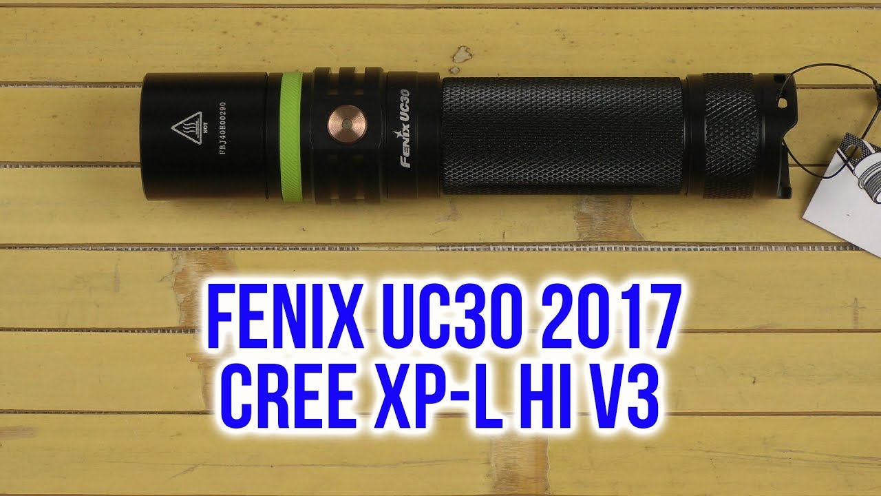 Распаковка Fenix UC30 2017 Cree XP-L HI V3 (UC302017)